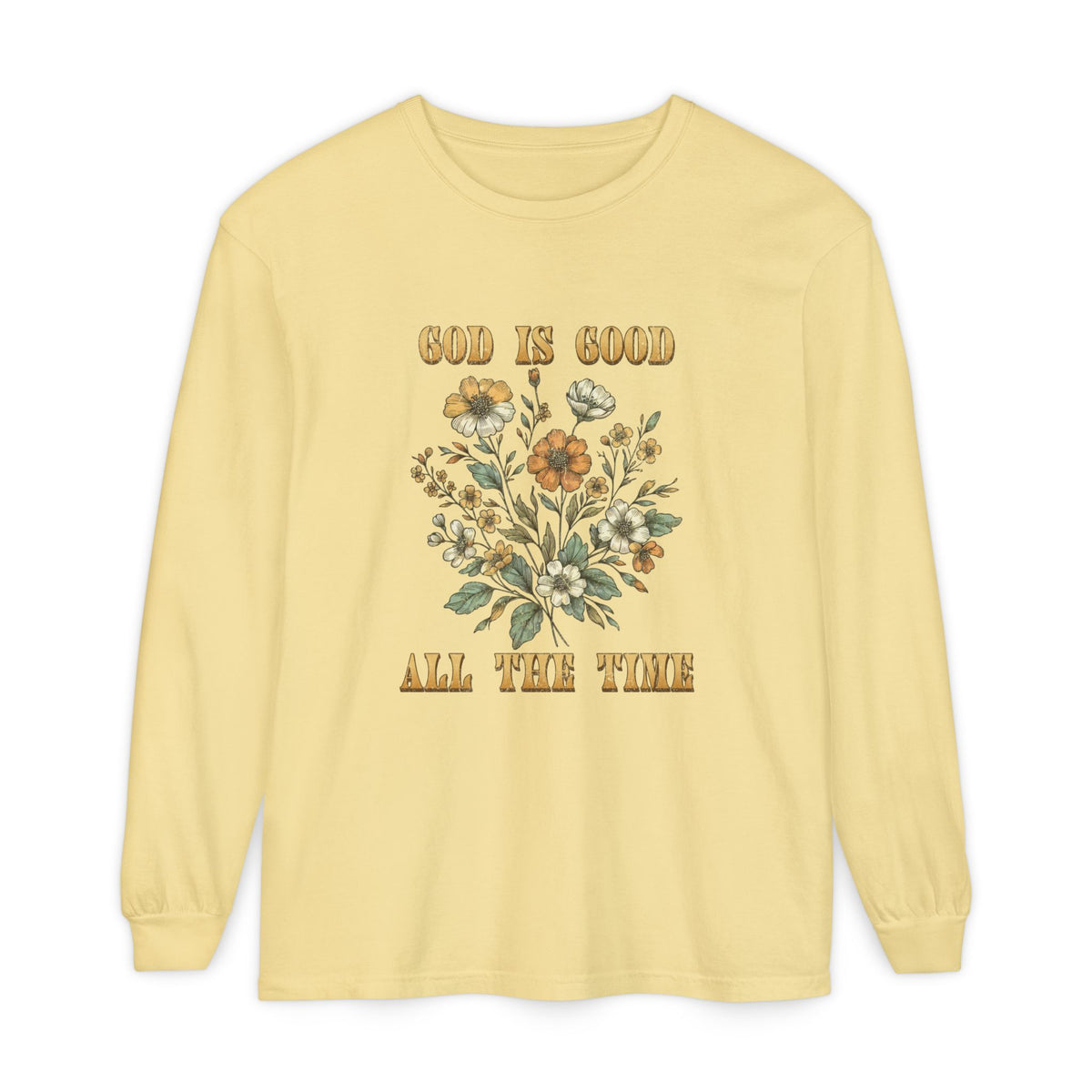 God Is Good All the Time L/S Crew
