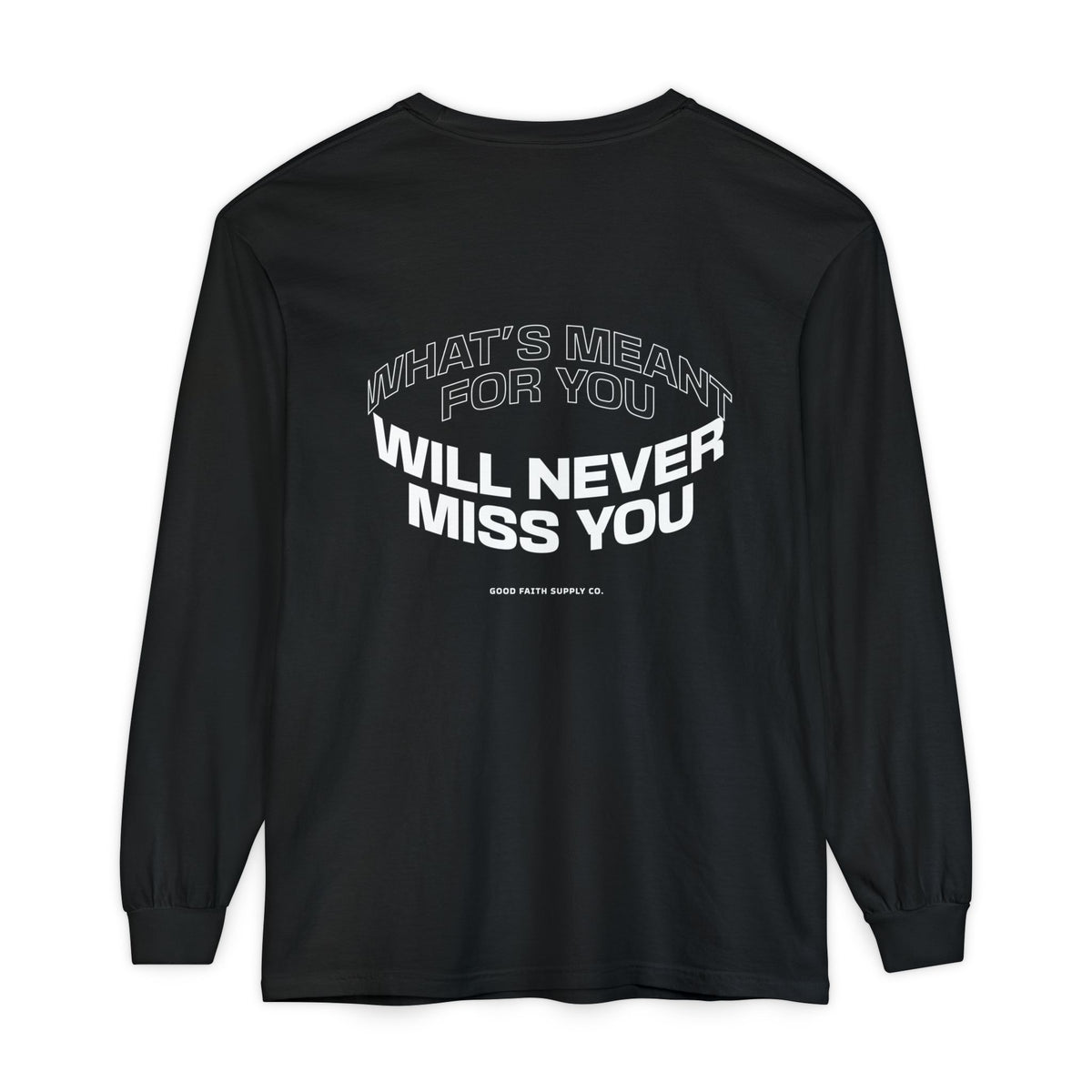 What's Meant for You L/S Crew
