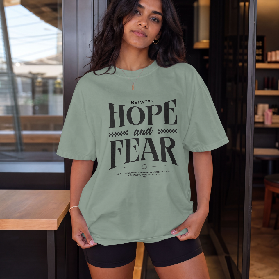 Between Hope and Fear