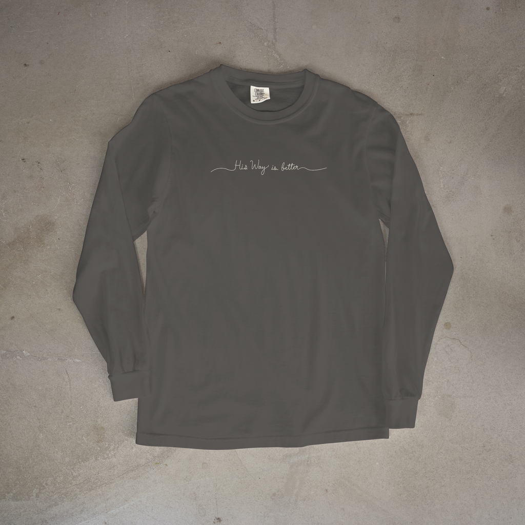 His Way is Better L/S Crew