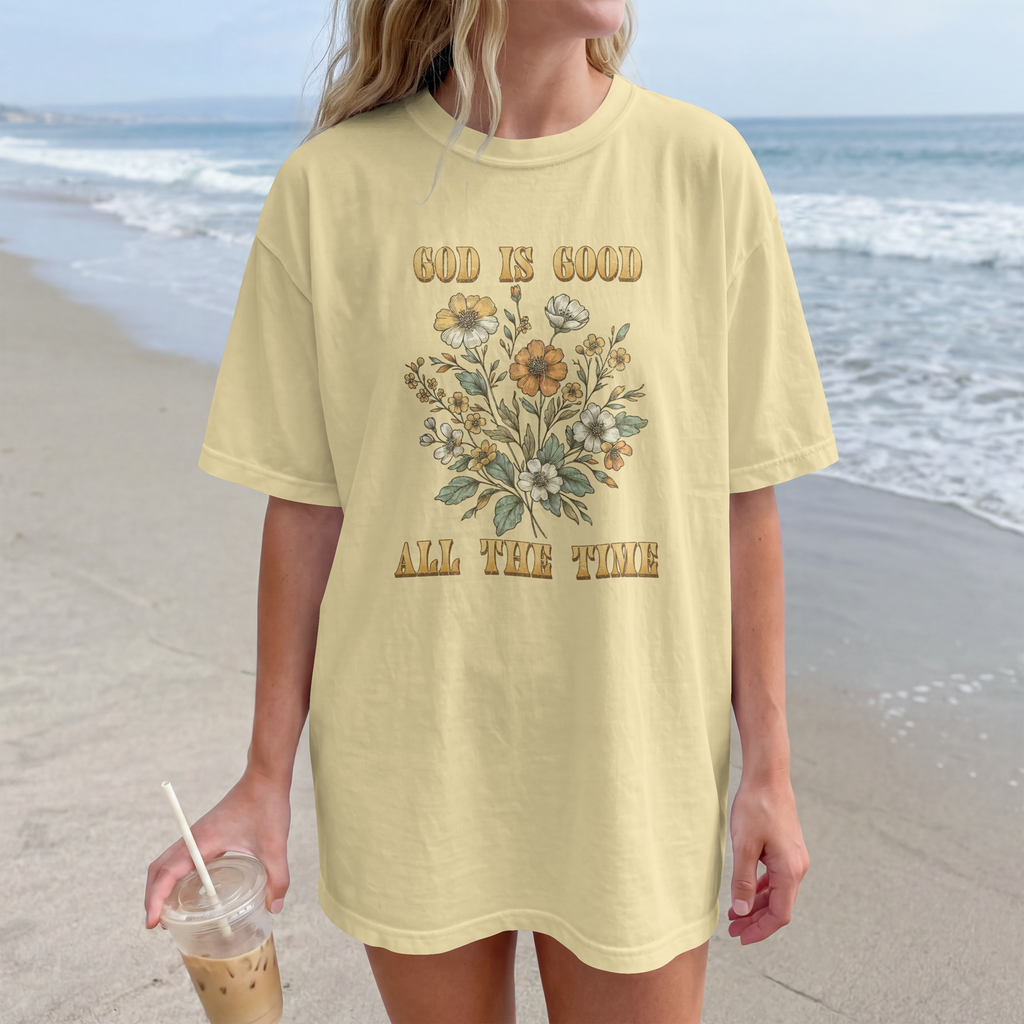 God Is Good All The Time Tee