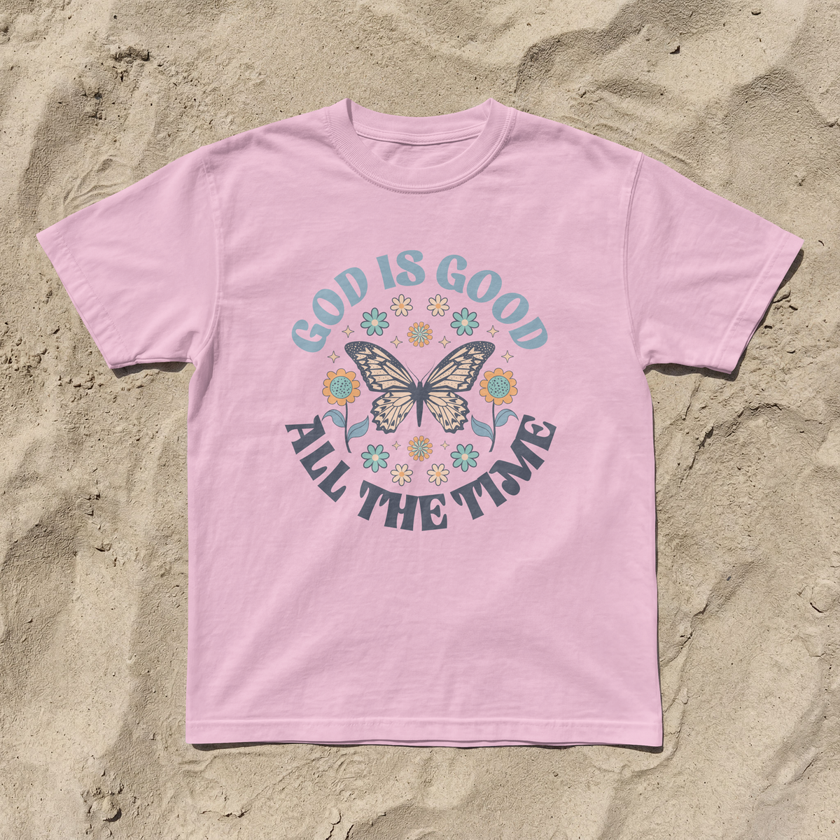 God Is Good All The Time Tee