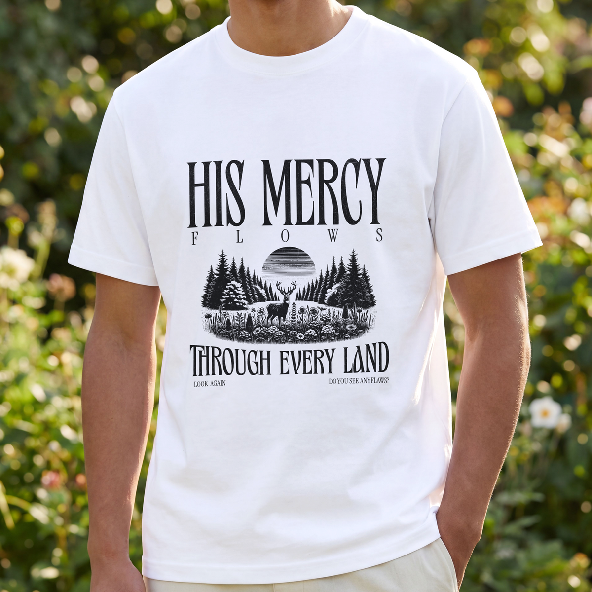 His Mercy Flows Through Every Land Tee