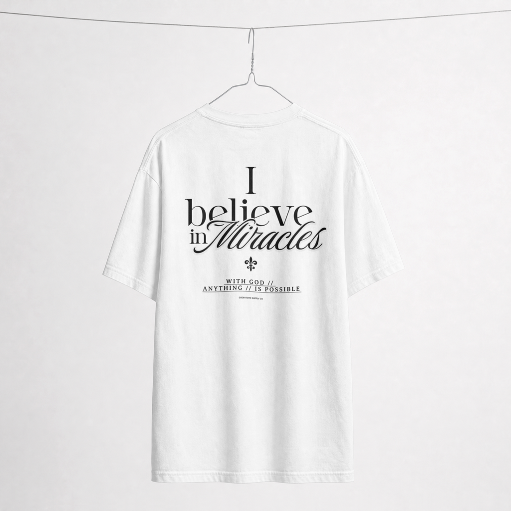 Believe in Miracles Tee