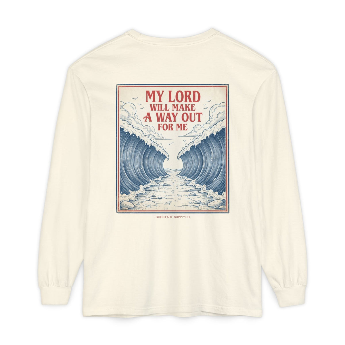 My Lord Will Make a Way Out L/S Crew